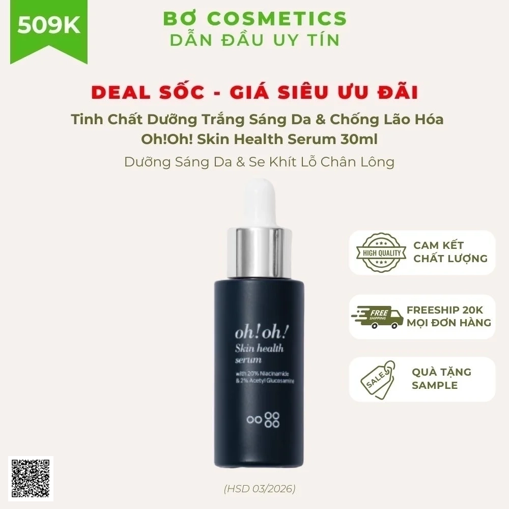 Tinh Chất Dưỡng Trắng Sáng Da & Chống Lão Hóa Oh!Oh! Skin Health Serum (HSD dưới 6 tháng)